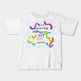 Glow Worm Kids T-Shirt